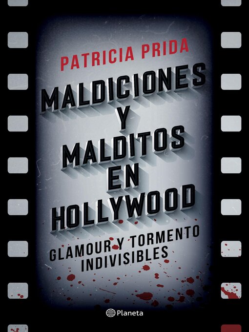 Title details for Maldiciones y malditos en Hollywood (Edición mexicana) by Patricia Prida - Available